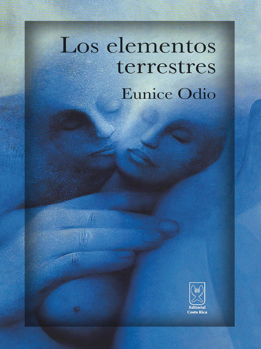 Title details for Los elementos terrestres by Eunice Odio - Available